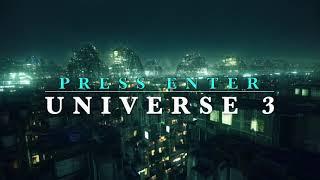 UNIVERSE 3 "Press Enter" Dmitriy N'Elpin