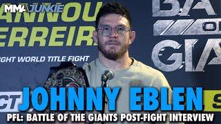 Johnny Eblen Reveals 'Hit List,' Rips Donald Cerrone for Attempted UFC Return | PFL Super Fights