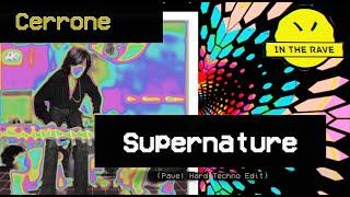 Cerrone - Supernature (Pavel Hard Techno Edit)