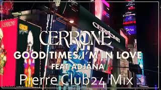 Cerrone - Good Time I'm In Love  - Pierre Club24 Mix