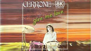 Cerrone  *  Give Me Love  *  Official Music Video  *  8K