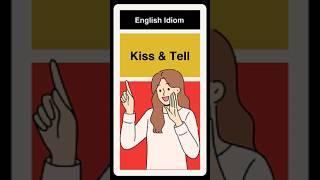 Kiss And Tell - English Lesson