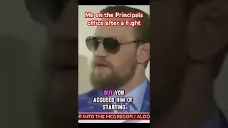 Me in the principals Office after A Fight lol #ufcnews #conormcgregor