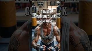 Cowboy Cerrone's Epic Comeback