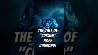 The Dark Legend Behind the World’s Most Cursed Gem: The Hope Diamond! #shorts