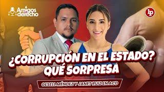 ¿CORRUPCIÓN en el PERÚ? / REINA nos VISITA ft Gesell Méndez y Janet Ruiz | #AmigosConDerecho #ACD