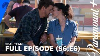 SEAL Team | Season 6, Episode 6 | Full Episode | Paramount+