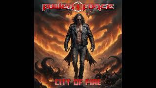 (Premiere) POWER FORCE - CITY OF FIRE (EP) Released