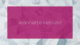 Jeannette Hatfield - appearance