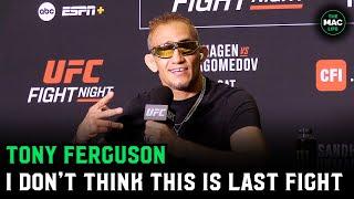 Tony Ferguson on Dana White wanting him to retire: "We want Dana to do a lot of s**t too"