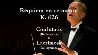 Confutatis & Lacrimosa - Requiem de Mozart K. 626 - Subtitulado español y latín