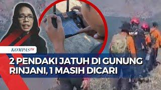 1 Pendaki Jatuh di Gunung Rinjani Masih Belum Ditemukan, Tim SAR Gnakan Drone dan Pencarian Manual