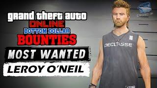 GTA Online Most Wanted Bounty #5 - Leroy O'Neil