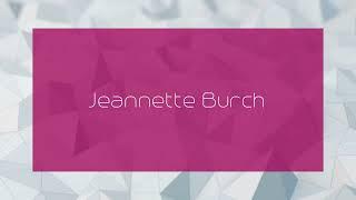 Jeannette Burch - appearance