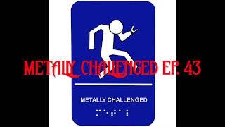 METALLY Challenged Episode 43 (70s Rock, 90s Triphop, & Ted Bundy)