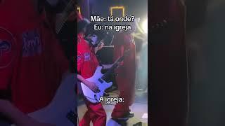 Kkkkkkkkk #meme #humor #explore #comedia #slipknot #metal #igreja #rock #viral #fyp #foryou