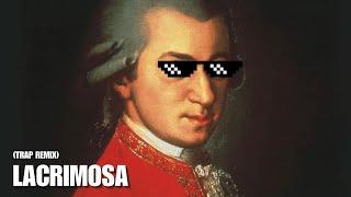 Mozart - Lacrimosa (Trap Remix)