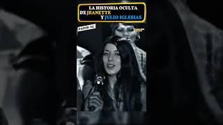 "La historia oculta de Jeanette y Julio Iglesias: ¡Lo que pocos saben!" Parte 02