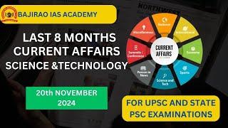 8 MONTHS SCIENCE AND TECHNOLOGY CURRENT AFFAIRS FOR STATE PSC ( APPSCCE- ) |BAJIRAO IAS ACADEMY |