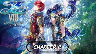 Ys VIII Lacrimosa of DANA - Full Gameplay Walkthrough Chapter 2 - JP Dub No Commentary