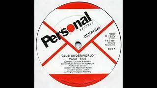 Cerrone - Club Underworld (Album Version)1986