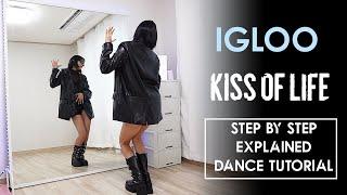 #dancetutorial KISS OF LIFE (키스오브라이프) | 'Igloo' | EXPLAINED + Mirrored