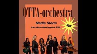 Media Storm   OTTA Orchestra    from album Meeting place 2022