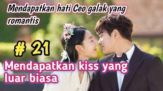 21 Mendapatkan kiss yang luar biasa cerita romantis