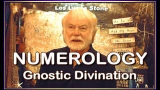 NUMEROLOGY: GNOSTIC DIVINATION & YOKING WORDS