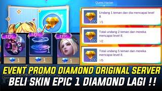 EVENT PROMO DIAMOND SUDAH RILIS DI ORIGINAL SERVER!! PANEN SKIN EPIC 1 DIAMOND DAN RECAL TAS TAS ML