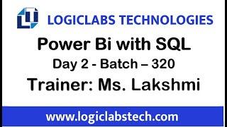 Power Bi with SQL Day 2 (Batch - 320).