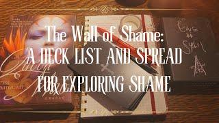 The Wall of Shame: A Deck List and Spread for Exploring Shame