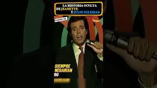 "La historia oculta de Jeanette y Julio Iglesias: ¡Lo que pocos saben!" Parte 08