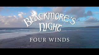 Blackmore's Night 'Four Winds' - Official Video