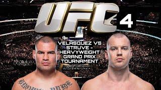 UFC 4 - VELASQUEZ VS. STRUVE - Heavyweight Grand Prix tournament