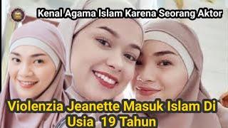 Kisah Mualaf || Violenzia Jeanette Mengaku Ada Peran Fauzi Baadilla Saat Memeluk Agama Islam