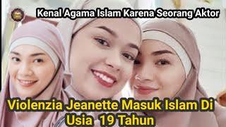 Kisah Mualaf || Violenzia Jeanette masuk Islam Sejak Usia 19 Tahun