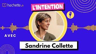 Podcast L'Intention - Épisode 25 : "Madelaine avant l'aube" de Sandrine Collette