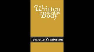 "Written on the Body" By Jeanette Winterson