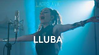 LADISLAVA • Lluba (Clip Officiel)