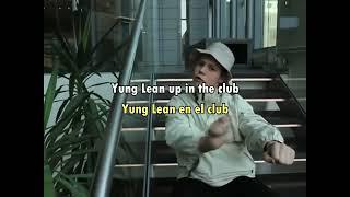 Yung Lean ♦ Ginseng Strip 2002 ♦ (Sub/Lyrics)