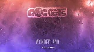 Rockets - Wonderland - Full Album