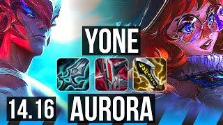 YONE vs AURORA (MID) | 20/1/7, Legendary, 47k DMG | NA Master | 14.16