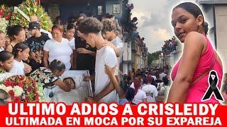 Dan Ultimo Adiós A Crisleidy Rosario En Moca