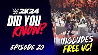 WWE 2K24 Did You Know?: Free VC, Weapon Updates, Jaded Kiss, New Entrance & More! (Episode 20)