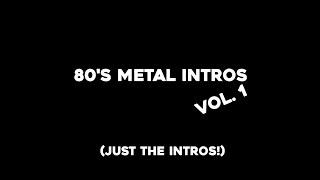 80's Heavy Metal Intros Vol. 1