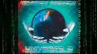 DMITRIY N'ELPIN  UNIVERSE 2 «Beyond Consciousness» 2021 (Full Album)