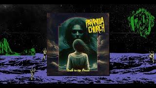 Paranoia Church - Back to the Ocean (feat. Samtar)