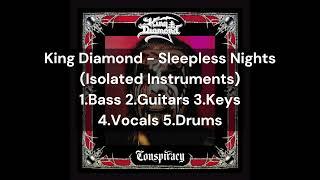 King Diamond - Sleepless Nights (Isolated Instruments) 1.Bass 2.Guitars 3.Keys 4.Vocals 5.Drums