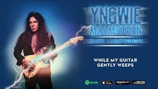 Yngwie Malmsteen - While My Guitar Gently Weeps (Blue Lightning) 2019